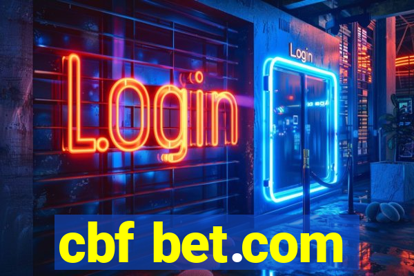 cbf bet.com